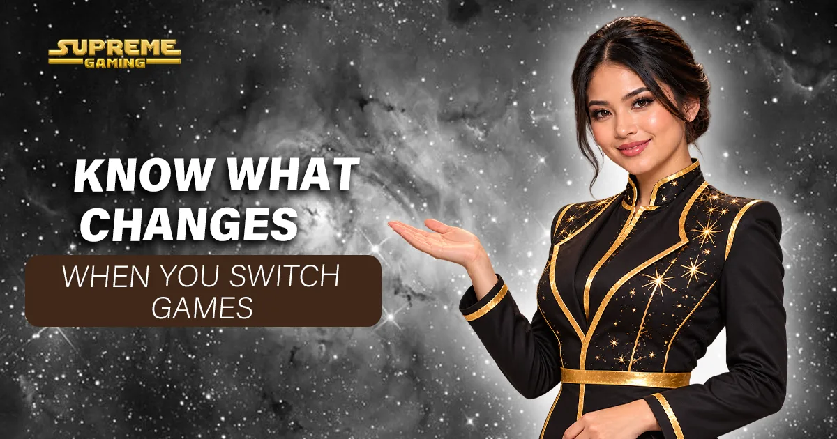 Know What Changes When You Switch Games