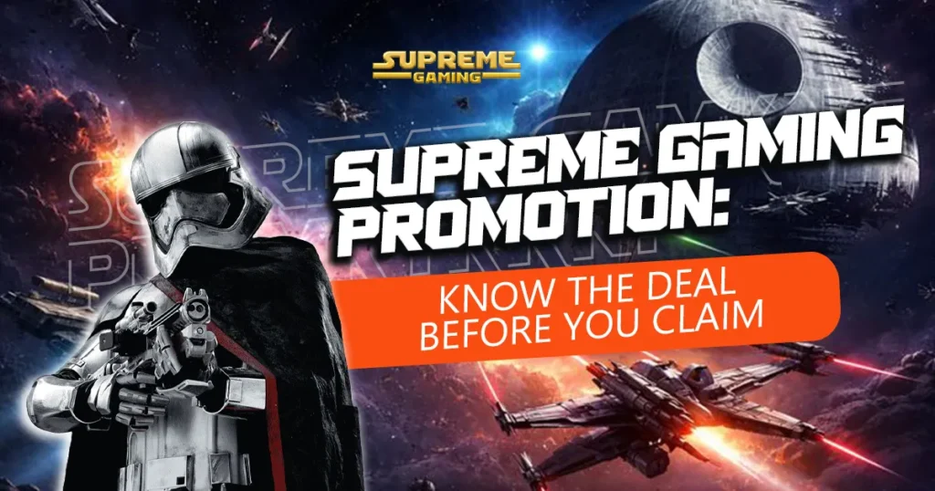 Supreme Gaming Promotion Know the Deal Before You Claim