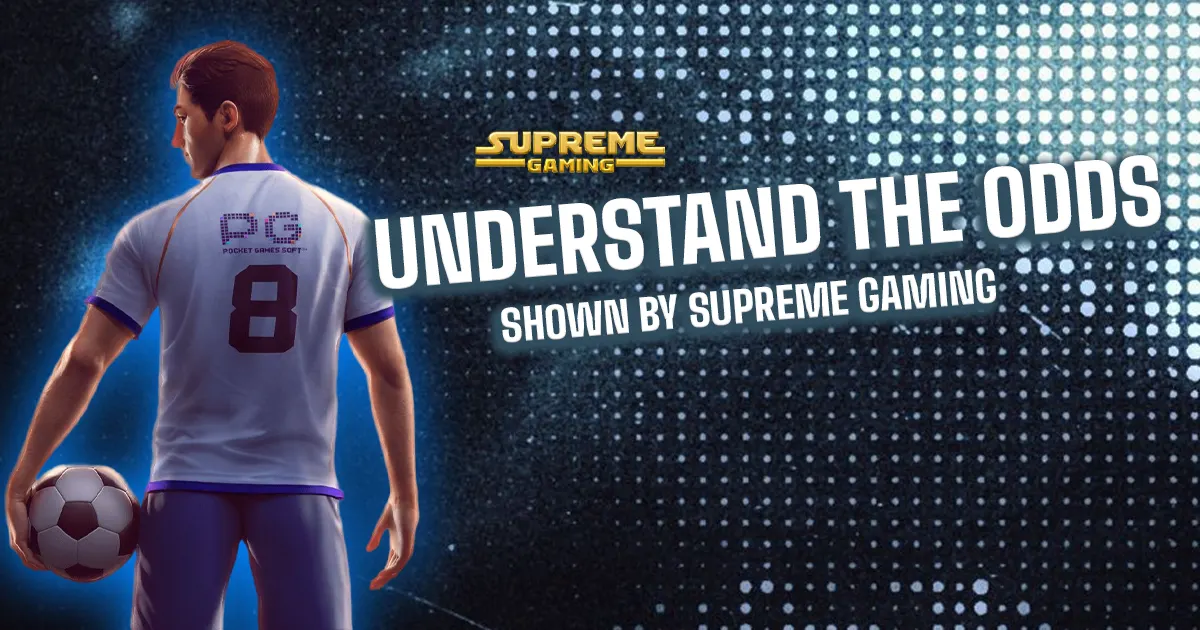 Understand the Odds Shown by Supreme Gaming